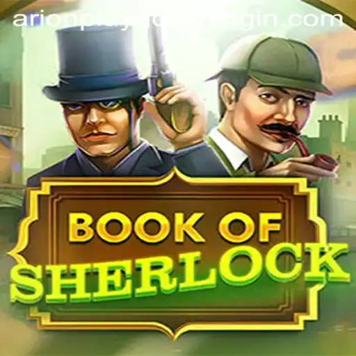 Exploring the Intrigue of BookOfSherlock - A Modern Gaming Adventure