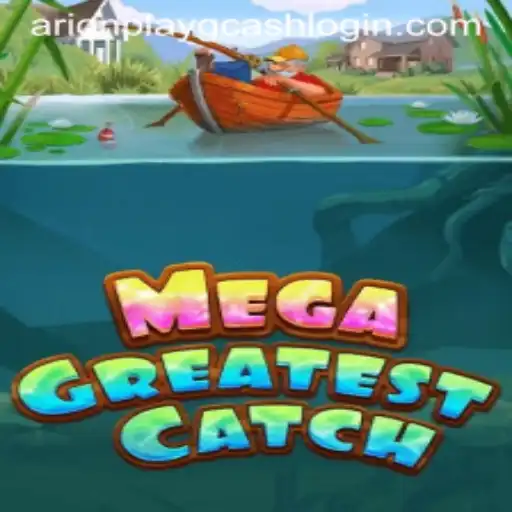 Unveiling the Thrill: MegaGreatestCatch