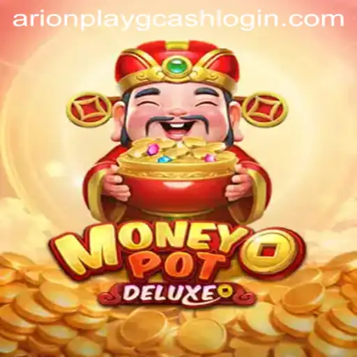 Exploring the Exciting World of MoneyPotDELUXE: An Insight Into Gameplay and Current Trends