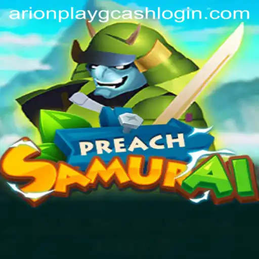 Master the Epic World of PreachSamurai: A New Gaming Adventure