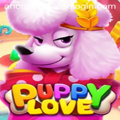 Exploring the Whimsical World of PuppyLove and Navigating Arionplay GCash Login
